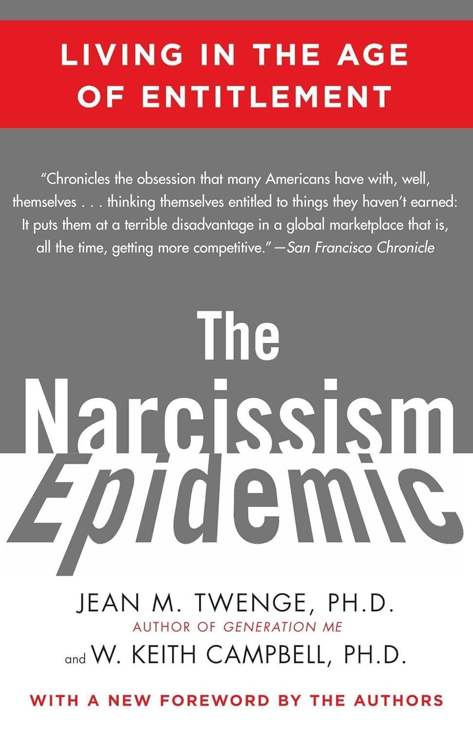 The Narcissism Epidemic: Living in the Age of Entitlement - FULL INSTANT DOWNLOAD | PDF DOCX EPUB