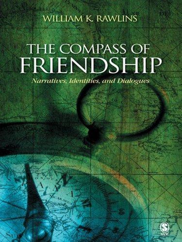 The Compass of Friendship: Narratives, Identities, and Dialogues, 1st Edition - FULL INSTANT DOWNLOAD | PDF DOCX EPUB