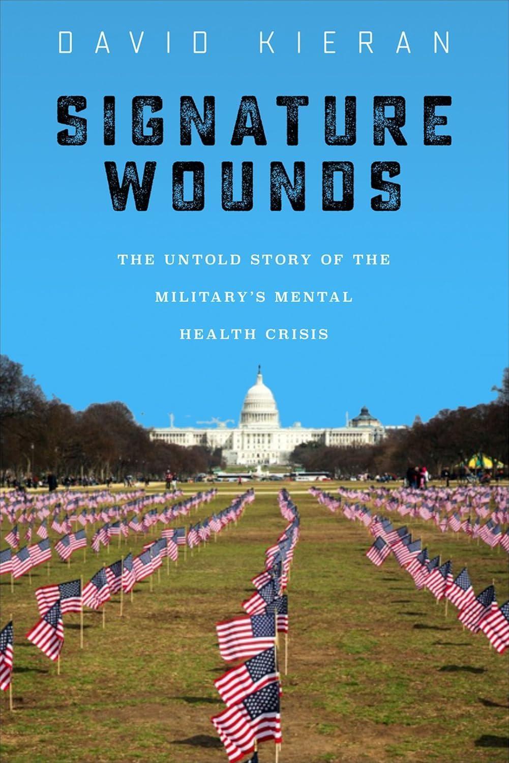 Signature Wounds: The Untold Story of the Military's Mental Health Crisis - FULL INSTANT DOWNLOAD | PDF DOCX EPUB