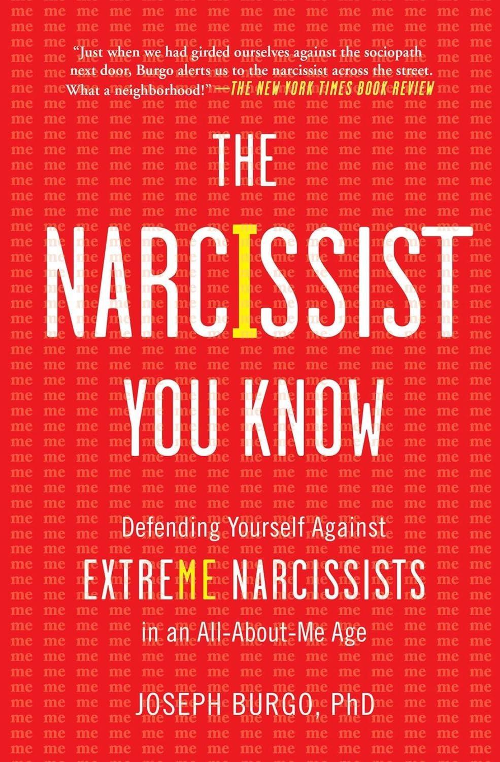 The Narcissist You Know: Defending Yourself Against Extreme Narcissists in an All-About-Me Age - FULL INSTANT DOWNLOAD | PDF DOCX EPUB
