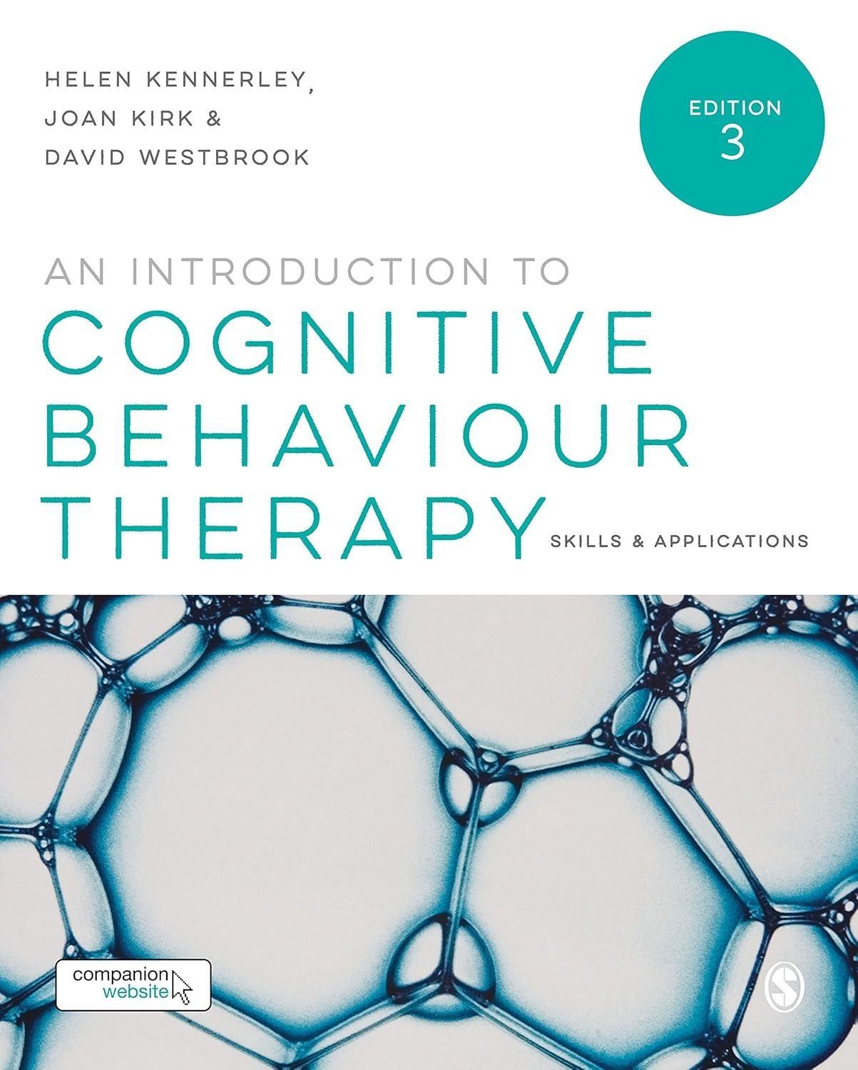 An Introduction to Cognitive Behaviour Therapy: Skills and Applications, 3rd Edition - FULL INSTANT DOWNLOAD | PDF DOCX EPUB