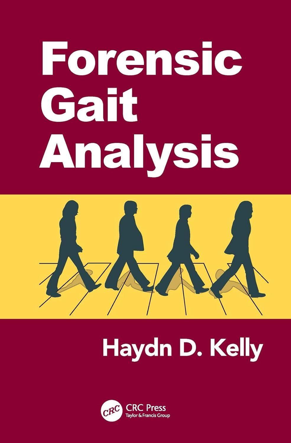 Forensic Gait Analysis, 1st Edition - FULL INSTANT DOWNLOAD | PDF DOCX EPUB