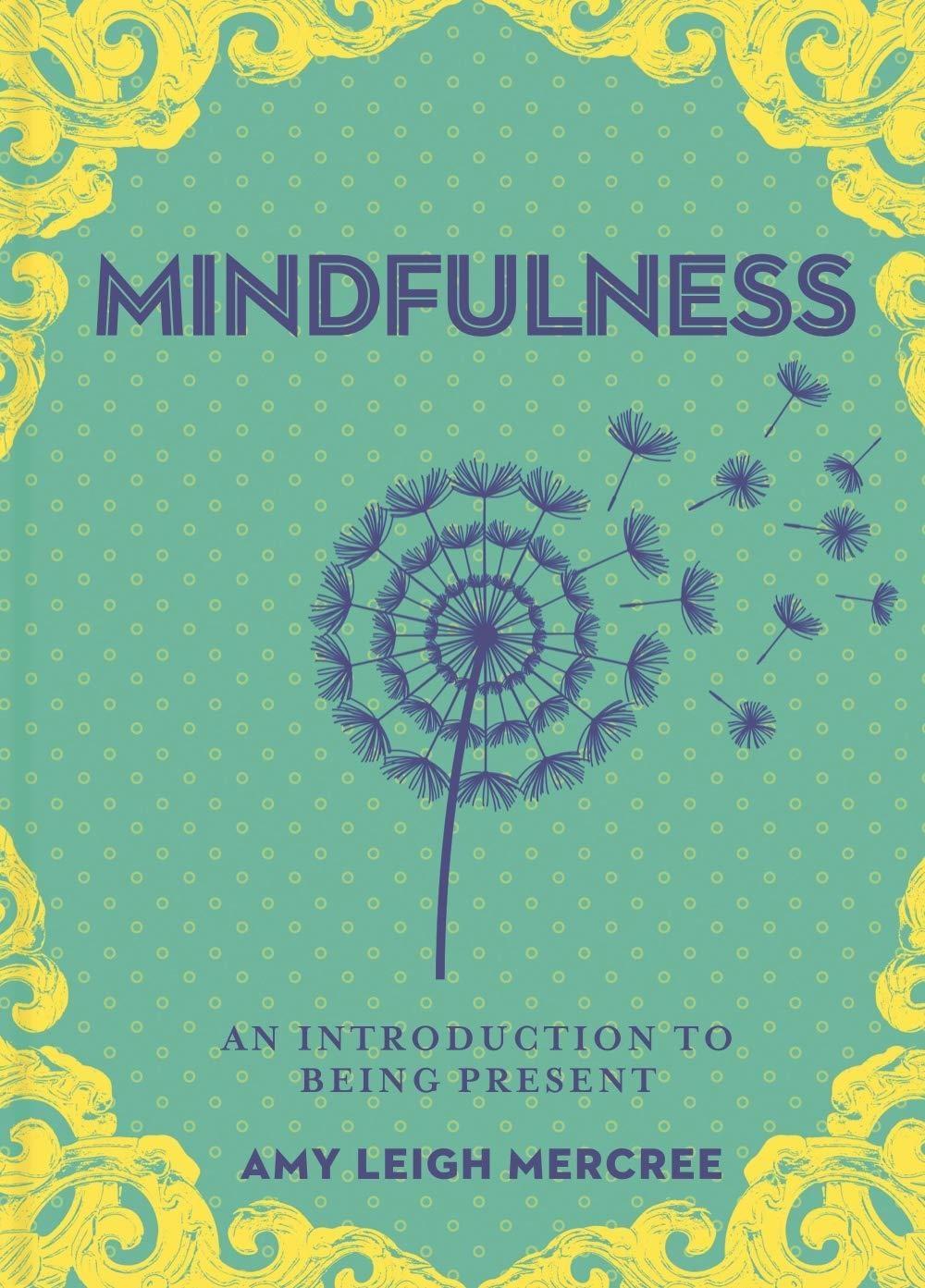 A Little Bit of Mindfulness: An Introduction to Being Present - FULL INSTANT DOWNLOAD | PDF DOCX EPUB