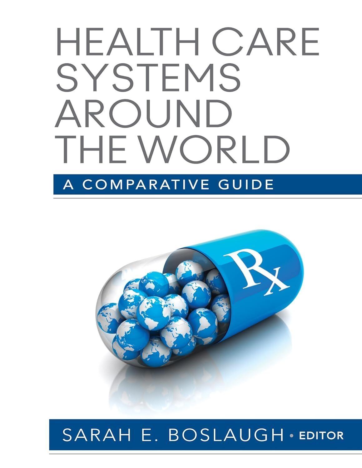 Health Care Systems Around the World: A Comparative Guide, 1st Edition - FULL INSTANT DOWNLOAD | PDF DOCX EPUB