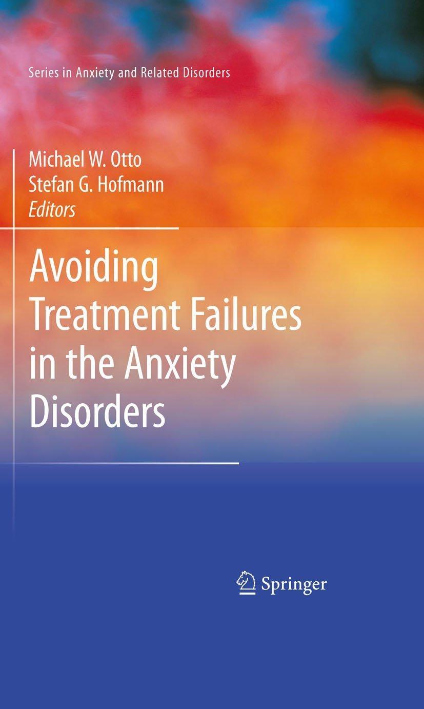 Avoiding Treatment Failures in the Anxiety Disorders, 1st Edition - FULL INSTANT DOWNLOAD | PDF DOCX EPUB