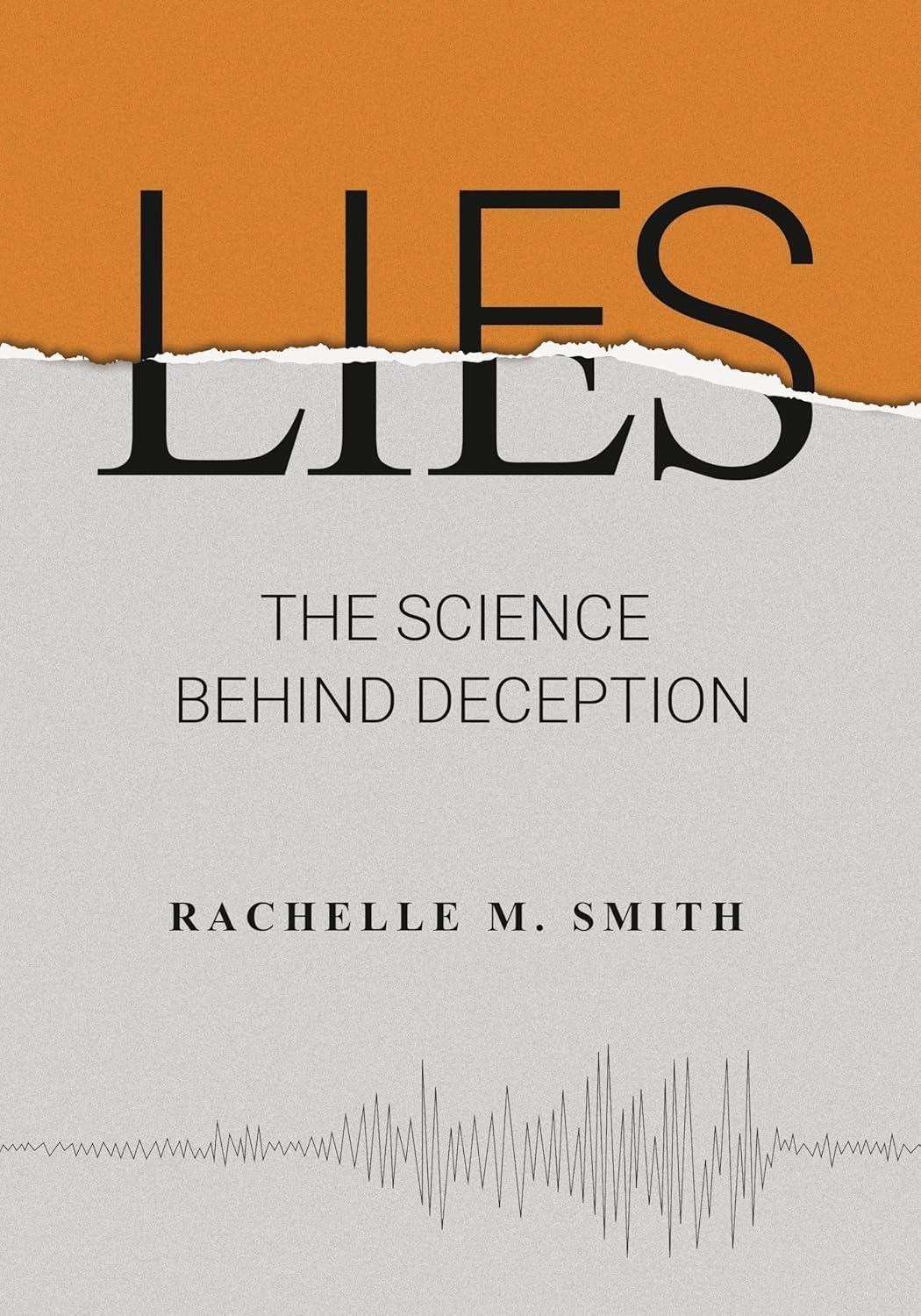 Lies: The Science behind Deception, 1st Edition - FULL INSTANT DOWNLOAD | PDF DOCX EPUB