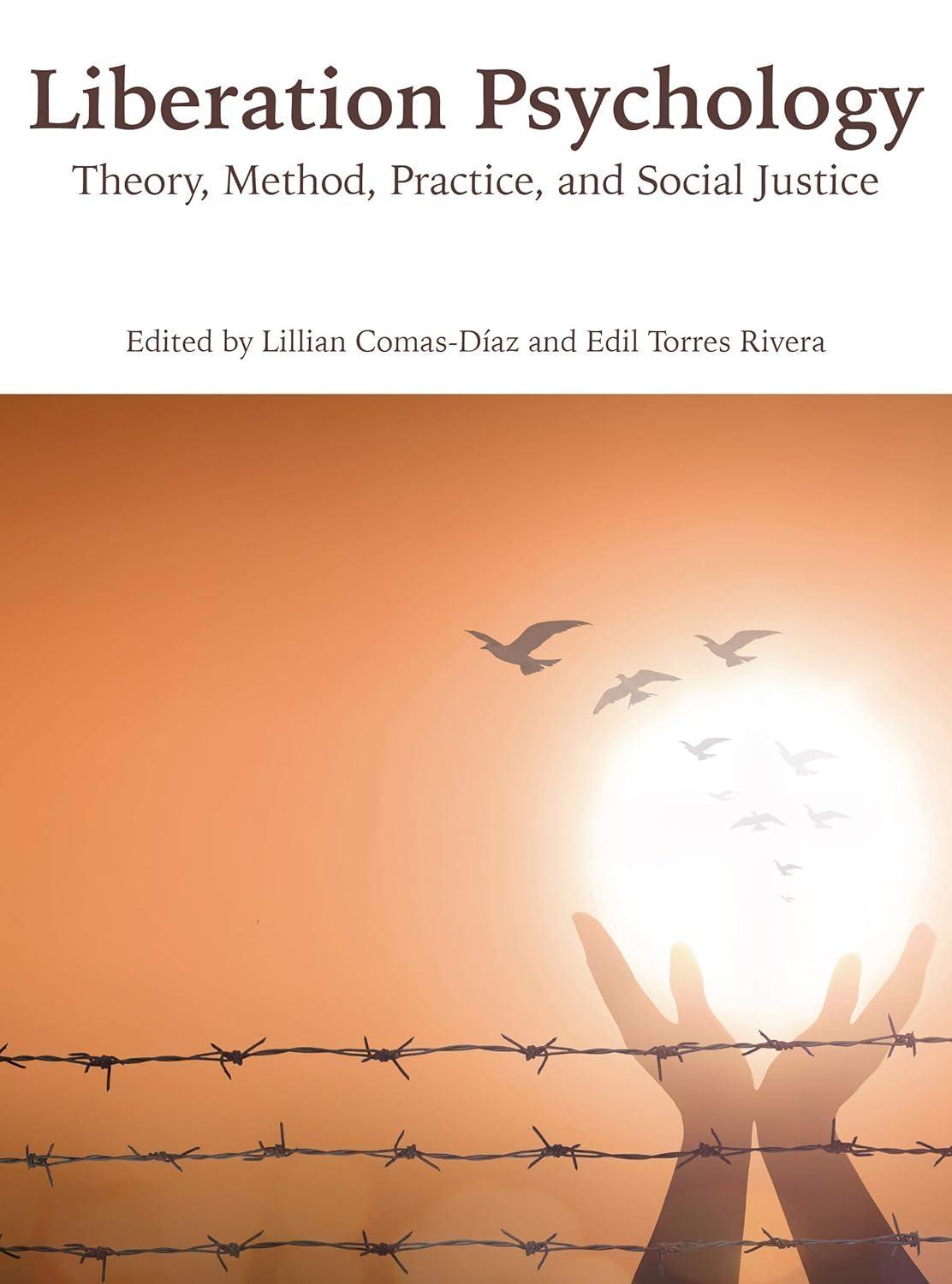 Liberation Psychology: Theory, Method, Practice, and Social Justice, 1st Edition - FULL INSTANT DOWNLOAD | PDF DOCX EPUB