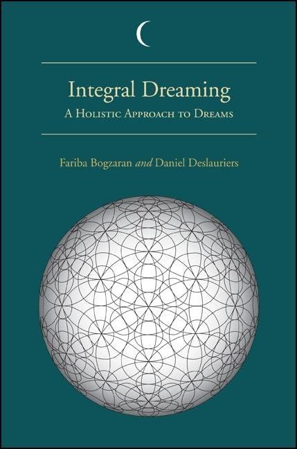 Integral Dreaming: A Holistic Approach to Dreams - FULL INSTANT DOWNLOAD | PDF DOCX EPUB