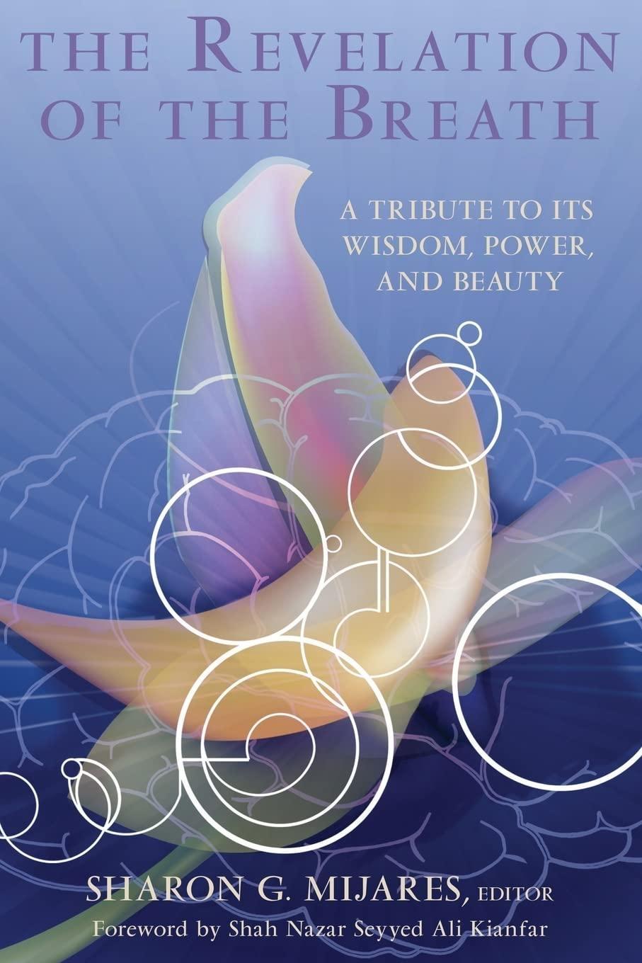 The Revelation of the Breath: A Tribute to Its Wisdom, Power, and Beauty - FULL INSTANT DOWNLOAD | PDF DOCX EPUB