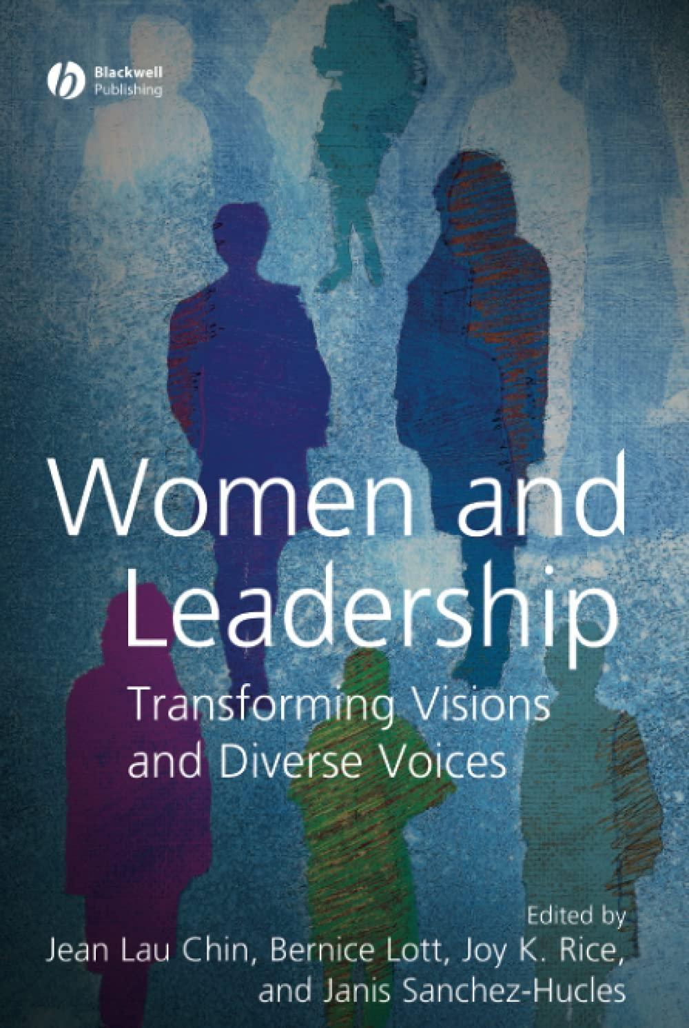 Women and Leadership: Transforming Visions and Diverse Voices, 1st Edition - FULL INSTANT DOWNLOAD | PDF DOCX EPUB