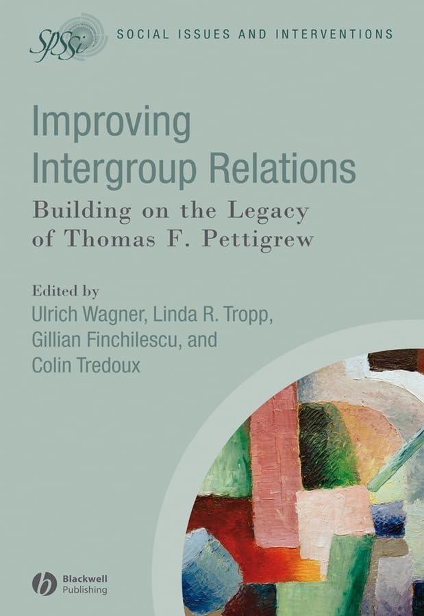 Improving Intergroup Relations: Building on the Legacy of Thomas F. Pettigrew: Building on the Legacy of Thomas F. Pettigrew, 1st Edition - FULL INSTANT DOWNLOAD | PDF DOCX EPUB