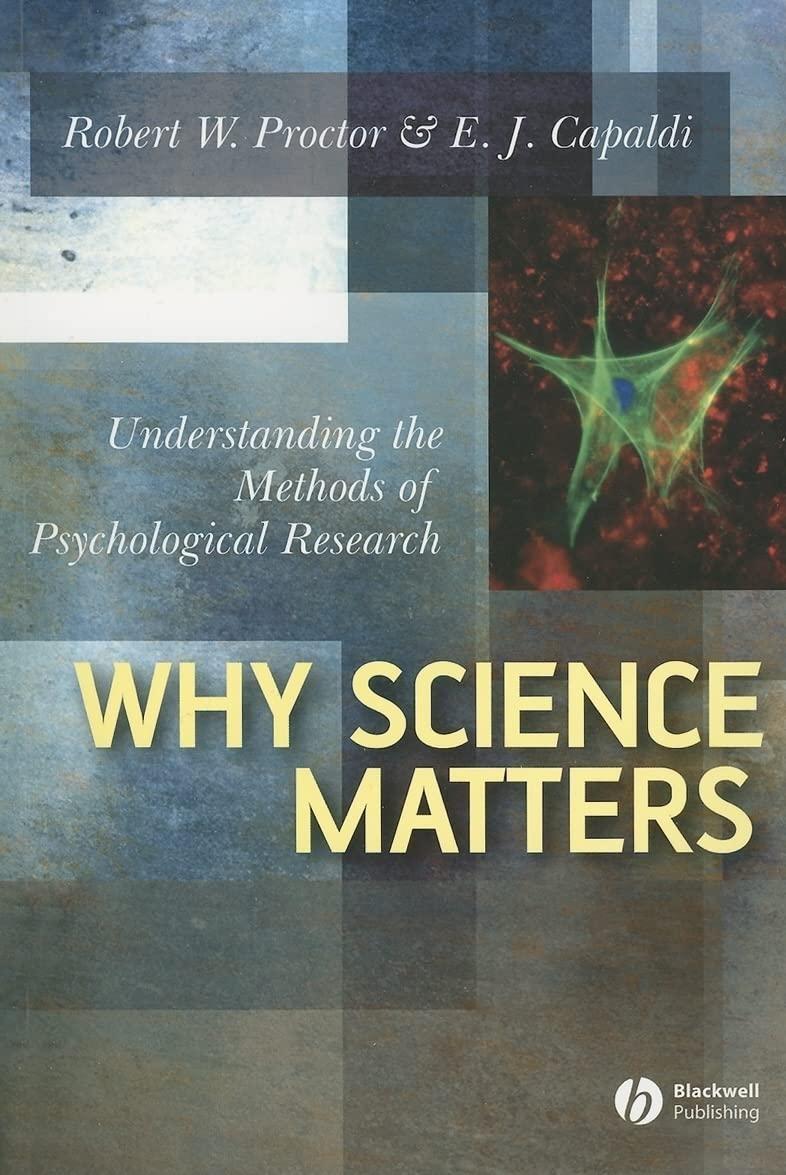 Why Science Matters: Understanding the Methods of Psychological Research, 1st Edition - FULL INSTANT DOWNLOAD | PDF DOCX EPUB