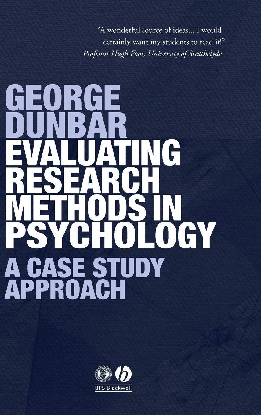 Evaluating Research Methods in Psychology: A Case Study Approach, 1st Edition - FULL INSTANT DOWNLOAD | PDF DOCX EPUB