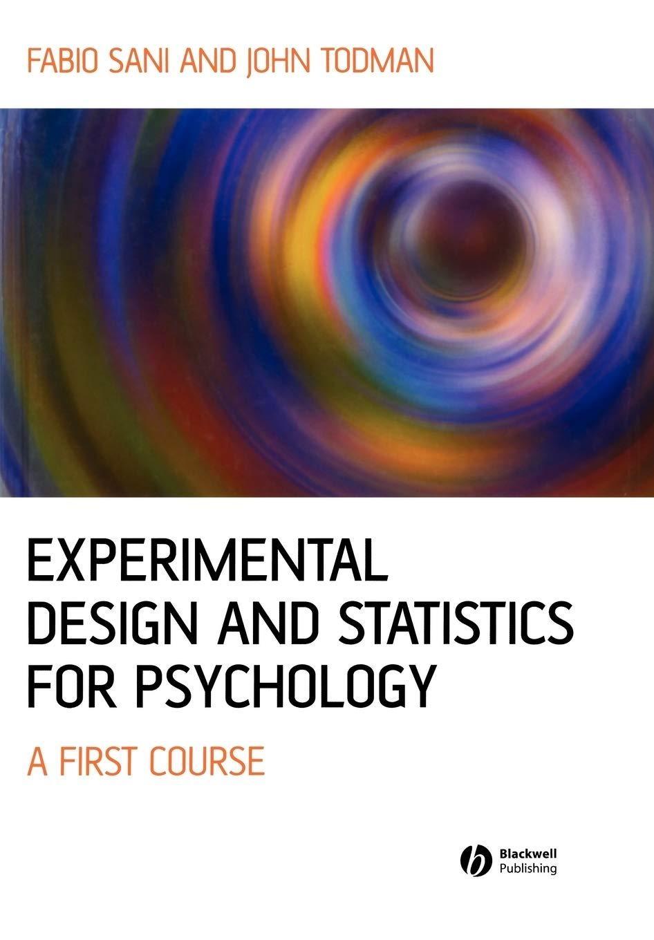 Experimental Design and Statistics for Psychology: A First Course: A First Course, 1st Edition - FULL INSTANT DOWNLOAD | PDF DOCX EPUB