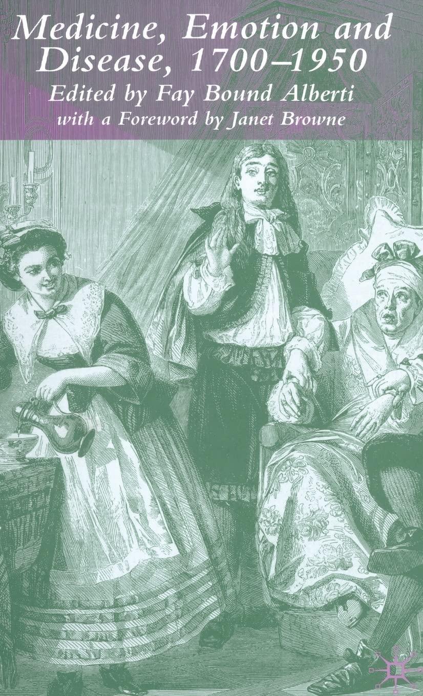 Medicine, Emotion and Disease, 1700-1950 - FULL INSTANT DOWNLOAD | PDF DOCX EPUB