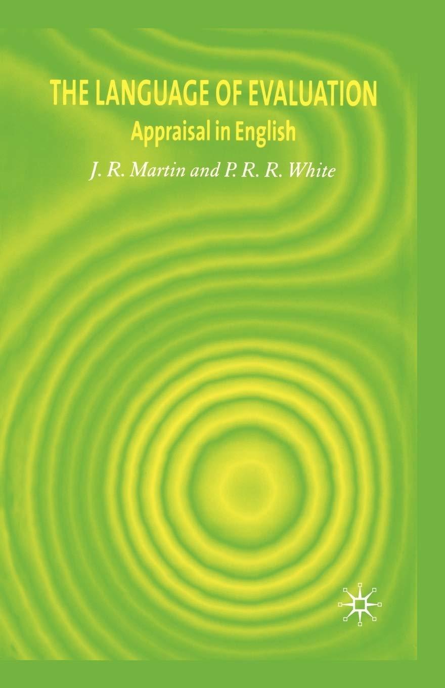The Language of Evaluation: Appraisal in English - FULL INSTANT DOWNLOAD | PDF DOCX EPUB