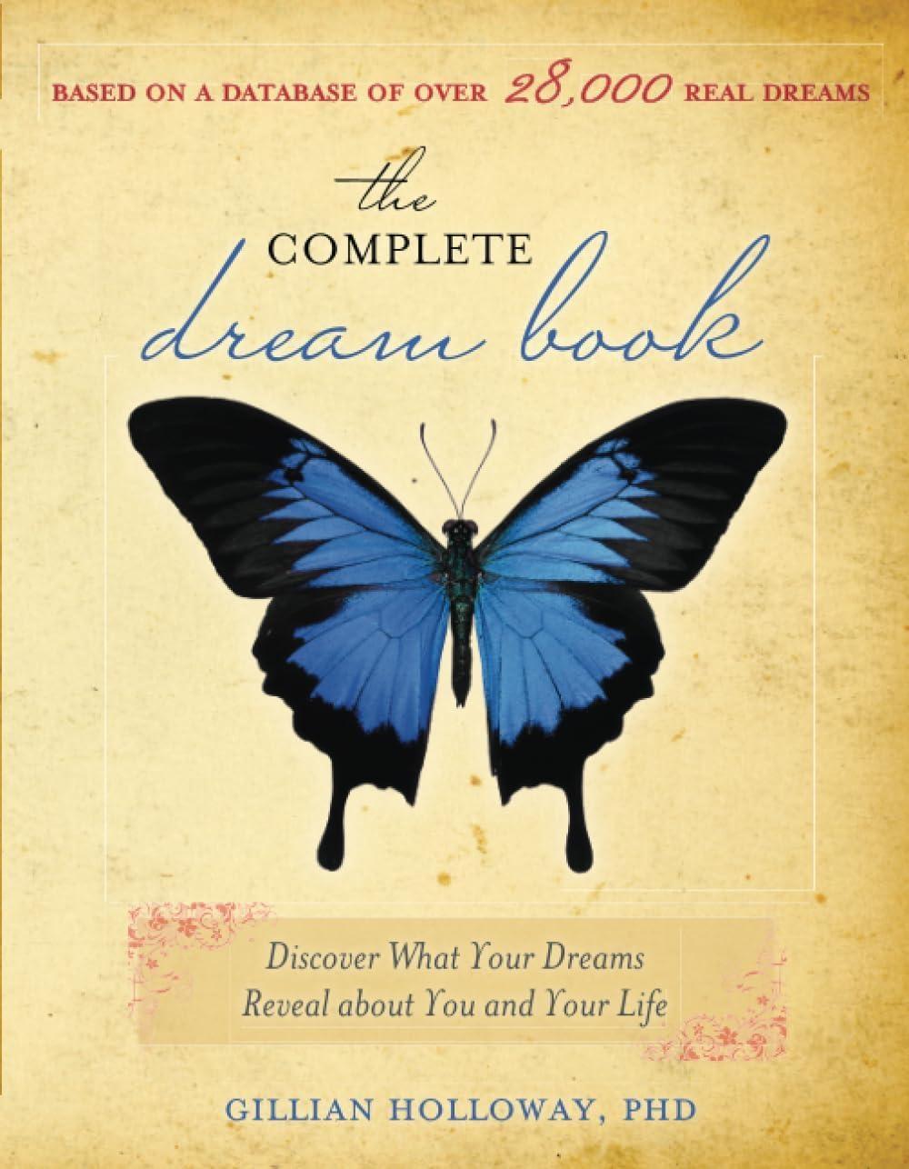 The Complete Dream Book: Discover What Your Dreams Reveal about You and Your Life, 2nd Edition - FULL INSTANT DOWNLOAD | PDF DOCX EPUB