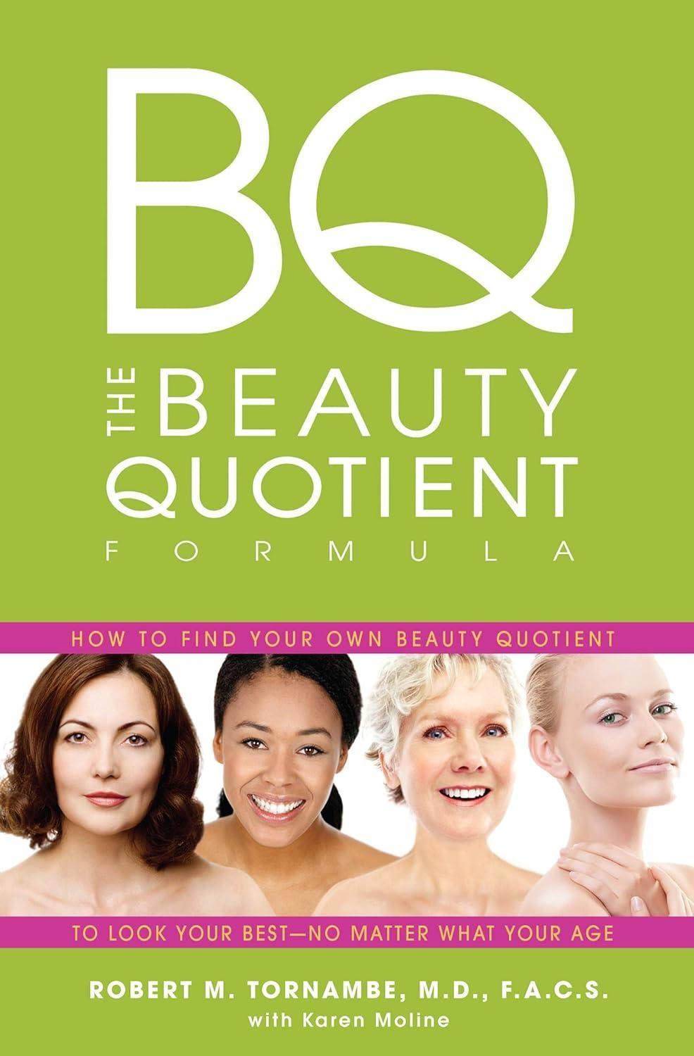 The Beauty Quotient Formula: How to Find Your Own Beauty Quotient to Look Your Best - No Matter What Your Age - FULL INSTANT DOWNLOAD | PDF DOCX EPUB