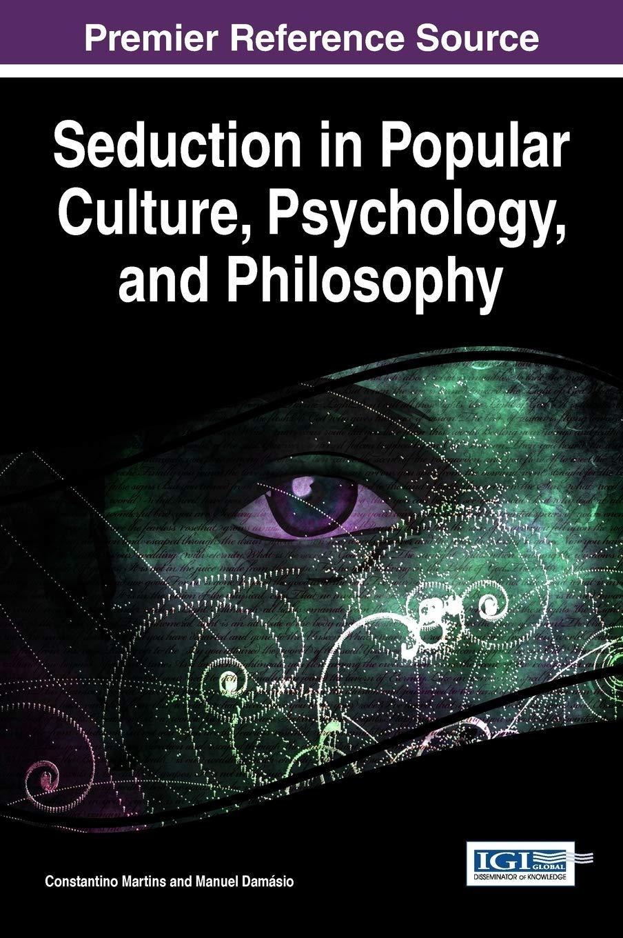 Seduction in Popular Culture, Psychology, and Philosophy - FULL INSTANT DOWNLOAD | PDF DOCX EPUB