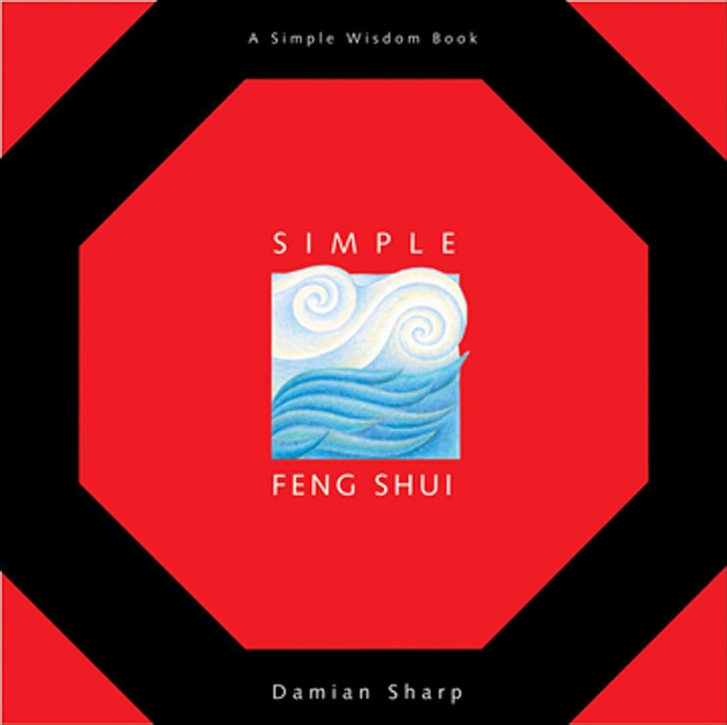 Simple Feng Shui - FULL INSTANT DOWNLOAD | PDF DOCX EPUB