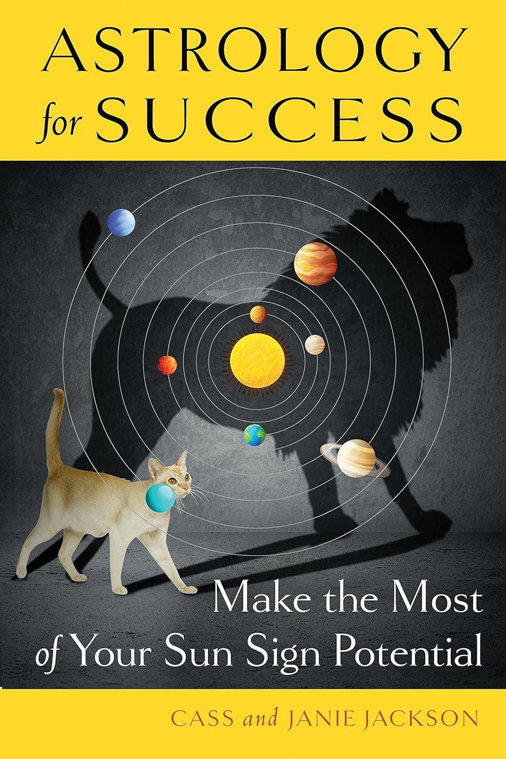 Astrology for Success: Make the Most of Your Sun Sign Potential - FULL INSTANT DOWNLOAD | PDF DOCX EPUB