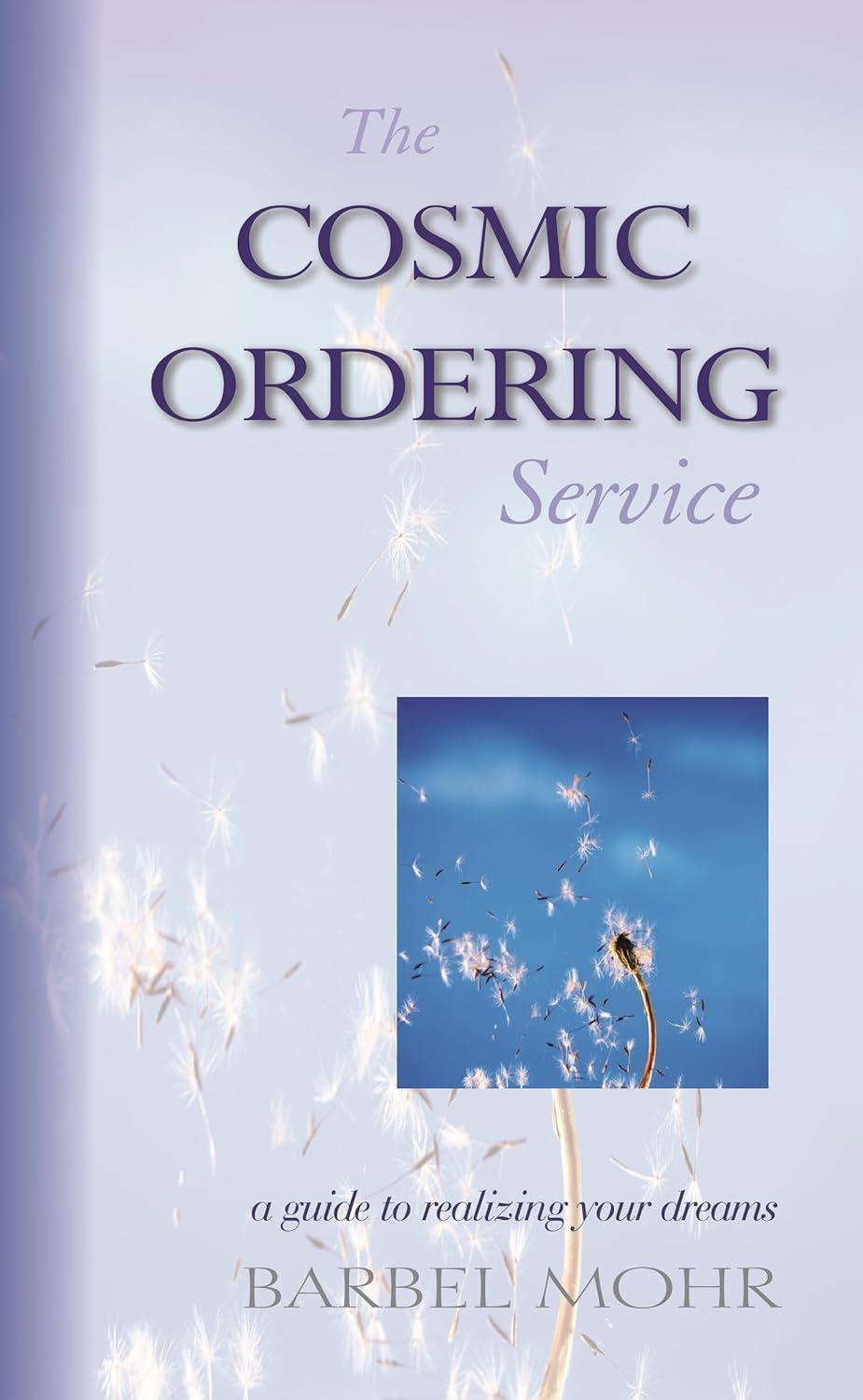 The Cosmic Ordering Service: A Guide to Realizing Your Dreams - FULL INSTANT DOWNLOAD | PDF DOCX EPUB