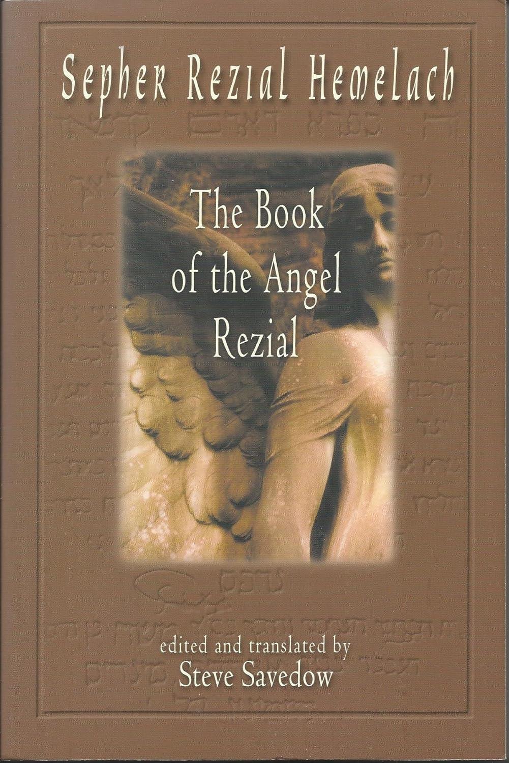 Sepher Rezial Hemelach: The Book of the Angel Rezial - FULL INSTANT DOWNLOAD | PDF DOCX EPUB
