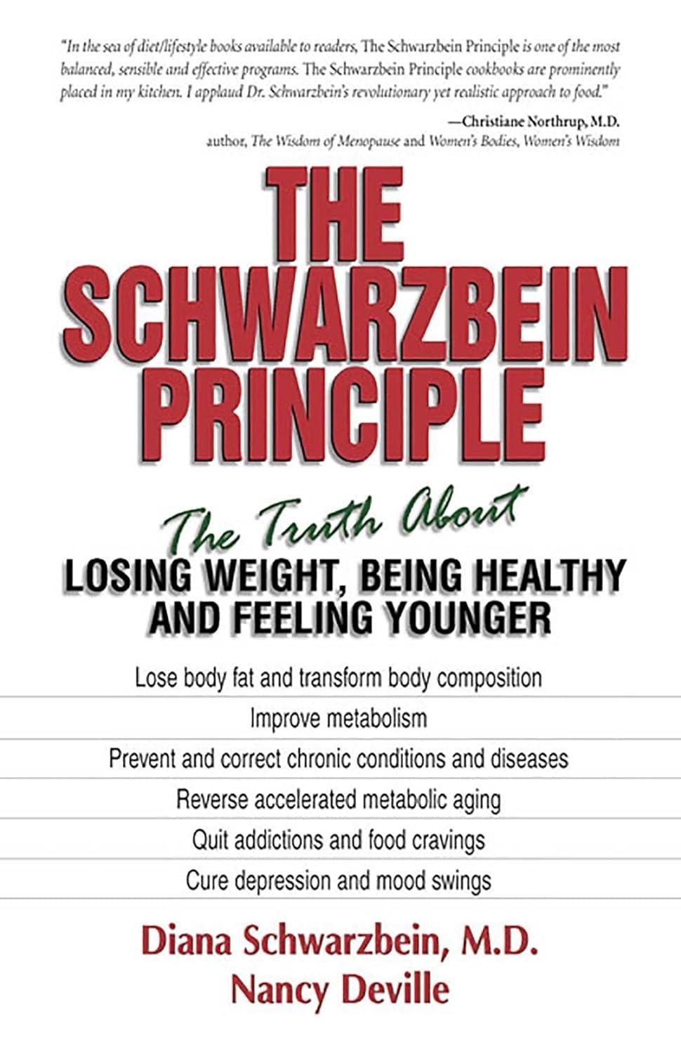 The Schwarzbein Principle: The Truth about Losing Weight, Being Healthy and Feeling Younger - FULL INSTANT DOWNLOAD | PDF DOCX EPUB