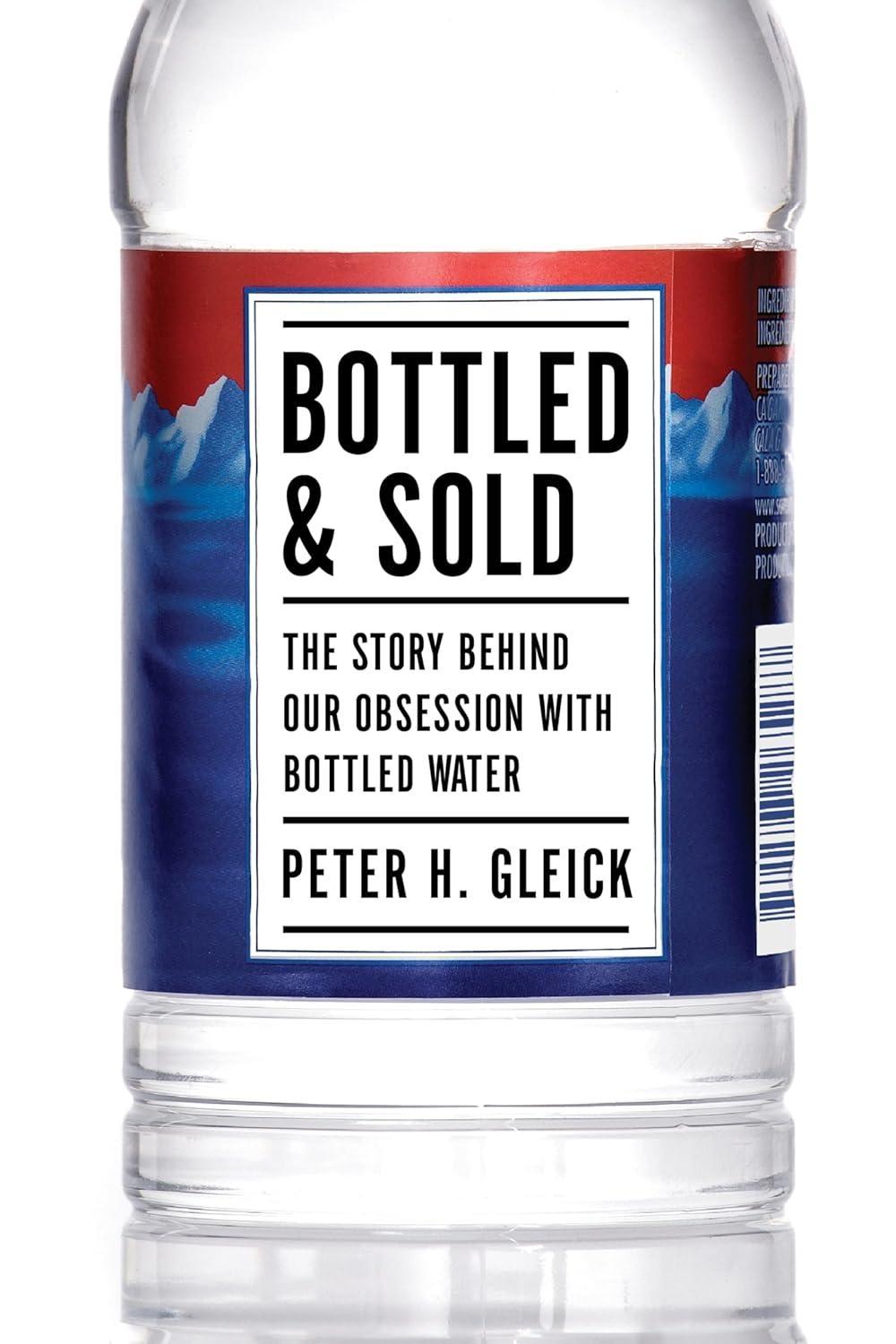 Bottled and Sold: The Story Behind Our Obsession with Bottled Water - FULL INSTANT DOWNLOAD | PDF DOCX EPUB