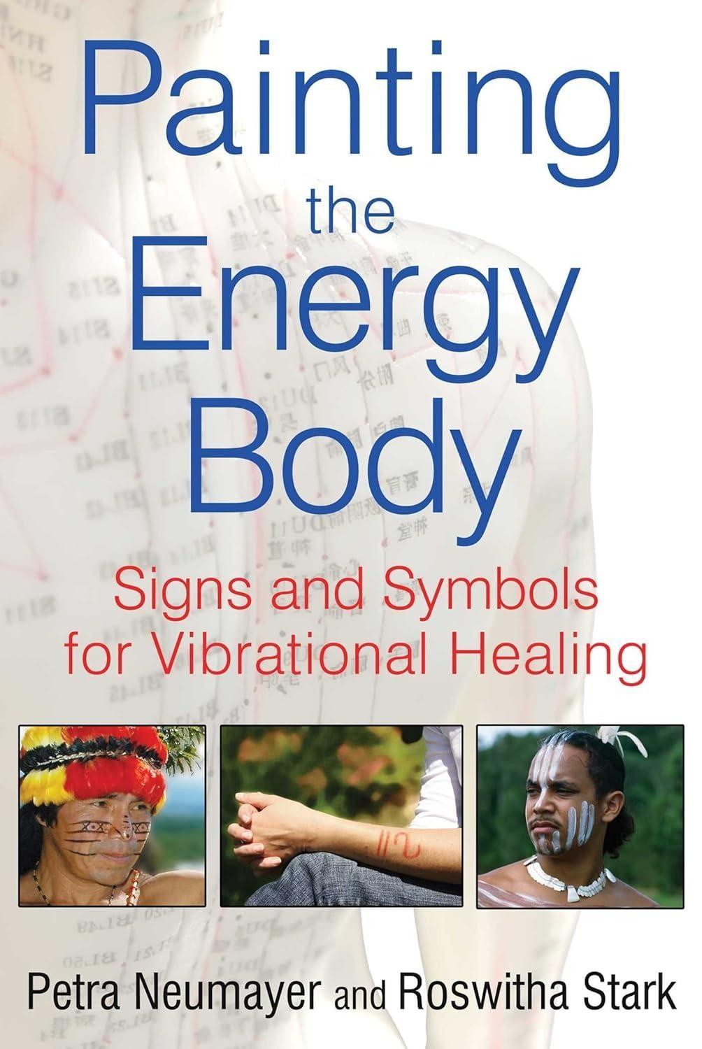 Painting the Energy Body: Signs and Symbols for Vibrational Healing - FULL INSTANT DOWNLOAD | PDF DOCX EPUB