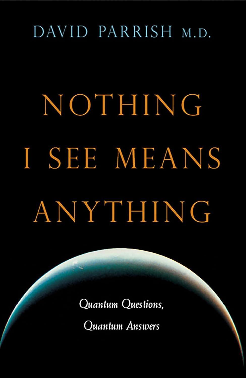 Nothing I See Means Anything: Quantum Questions, Quantum Answers - FULL INSTANT DOWNLOAD | PDF DOCX EPUB