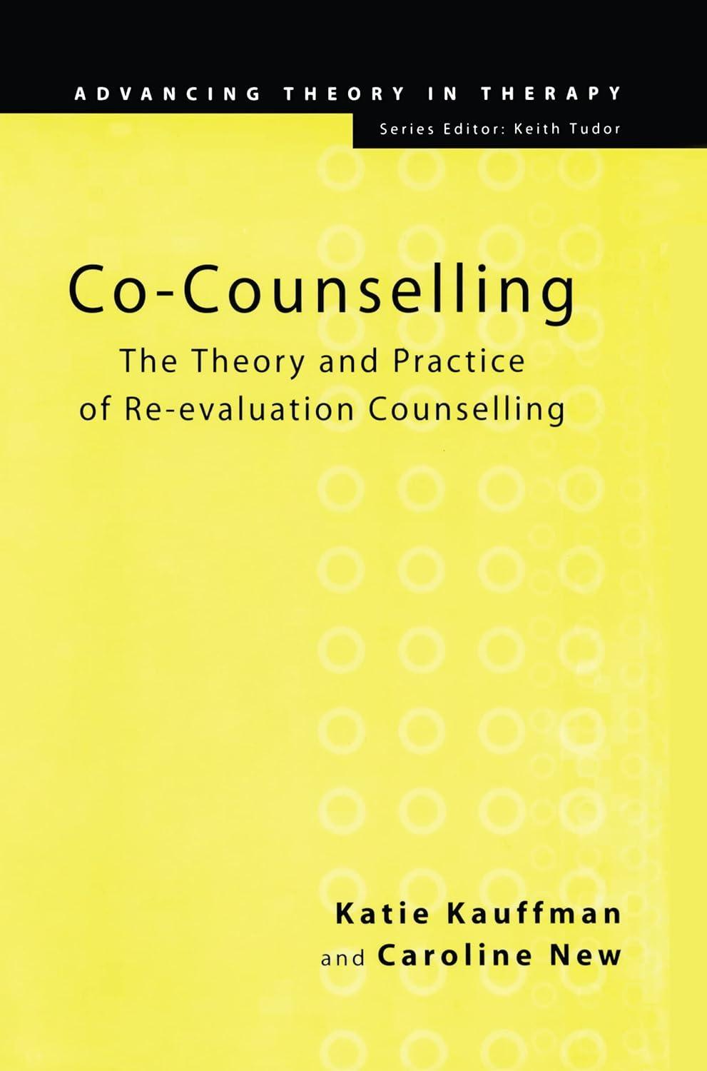 Co-Counselling: The Theory and Practice of Re-evaluation Counselling, 1st Edition - FULL INSTANT DOWNLOAD | PDF DOCX EPUB