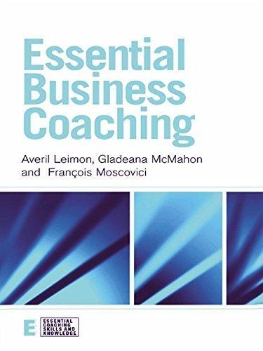 Essential Business Coaching, 1st Edition - FULL INSTANT DOWNLOAD | PDF DOCX EPUB