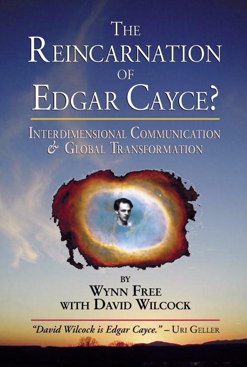 The Reincarnation of Edgar Cayce?: Interdimensional Communication and Global Transformation - FULL INSTANT DOWNLOAD | PDF DOCX EPUB