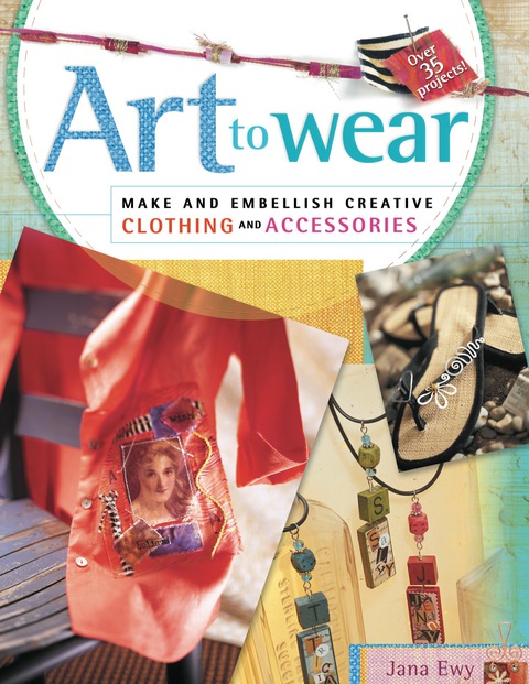 Art to Wear - FULL INSTANT DOWNLOAD | PDF DOCX EPUB