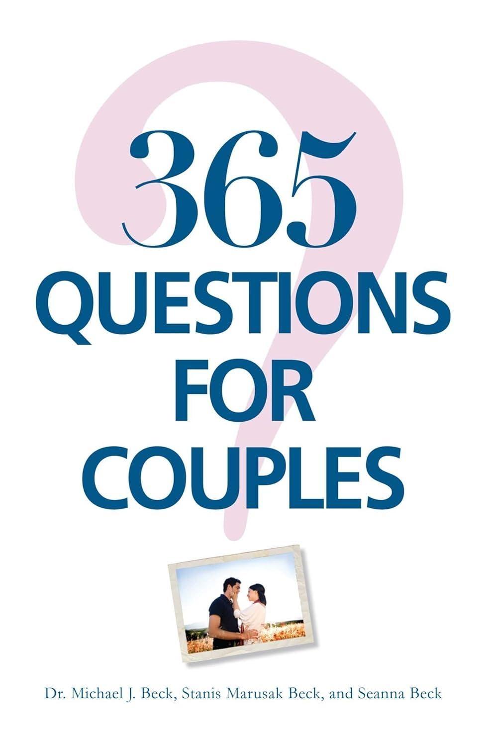 365 Questions For Couples, 2nd Edition - FULL INSTANT DOWNLOAD | PDF DOCX EPUB