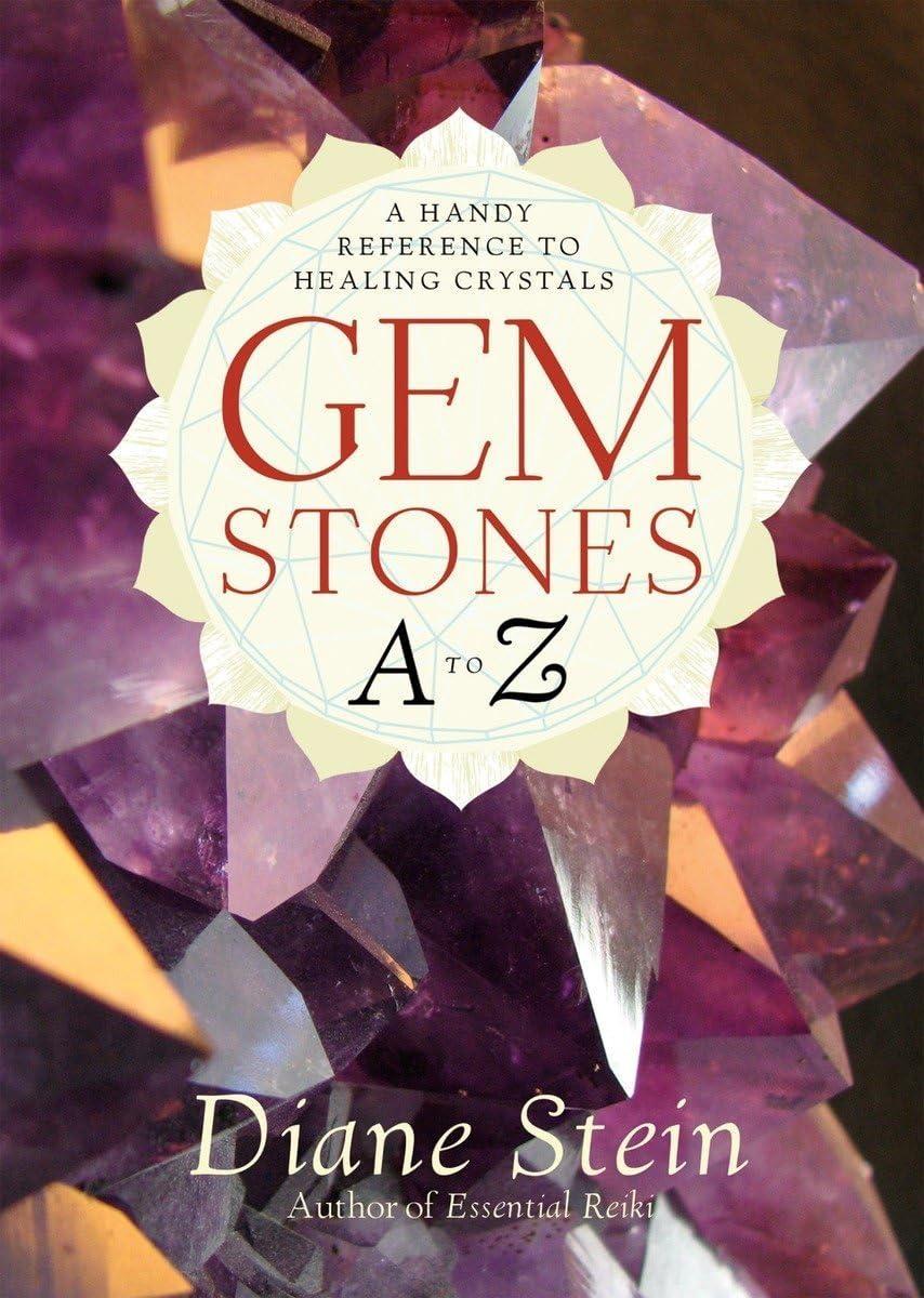 Gemstones A to Z: A Handy Reference to Healing Crystals - FULL INSTANT DOWNLOAD | PDF DOCX EPUB