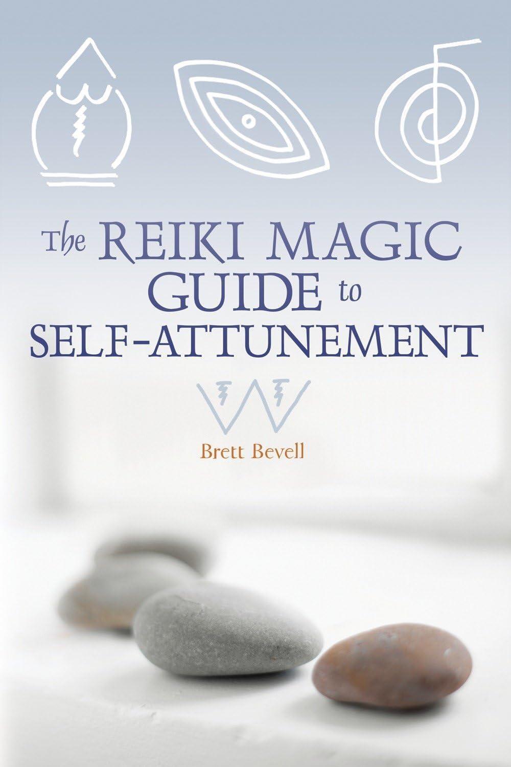 The Reiki Magic Guide to Self-Attunement - FULL INSTANT DOWNLOAD | PDF DOCX EPUB