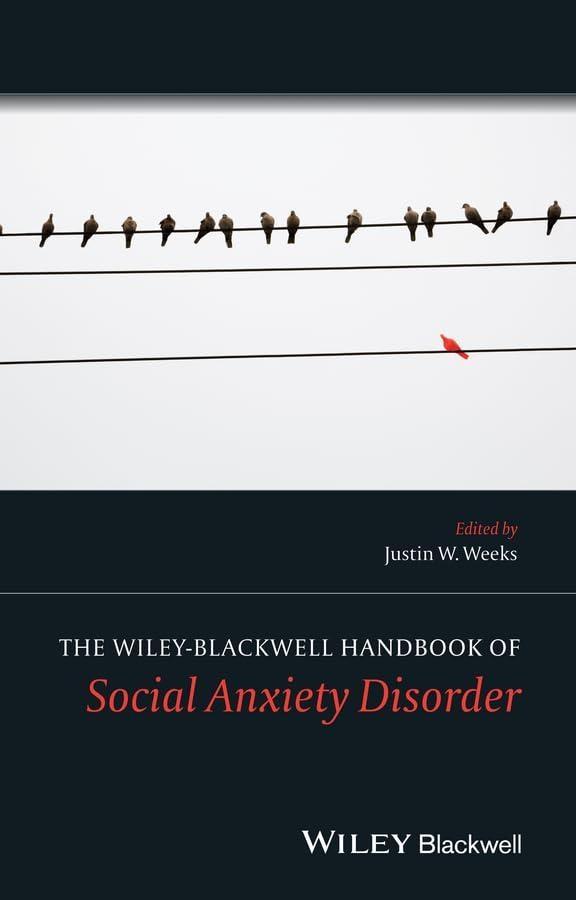 The Wiley Blackwell Handbook of Social Anxiety Disorder, 1st Edition - FULL INSTANT DOWNLOAD | PDF DOCX EPUB