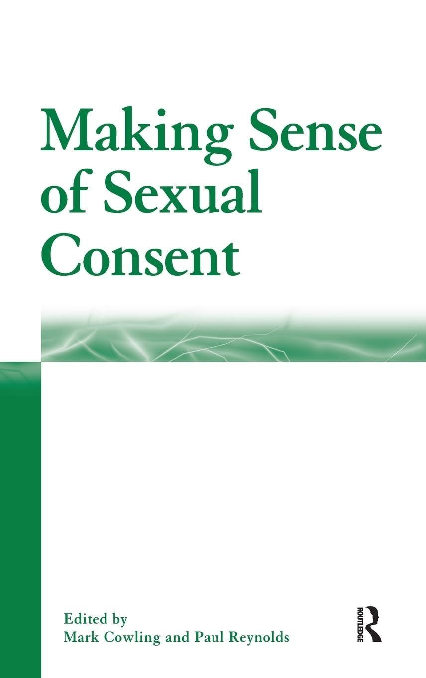 Making Sense of Sexual Consent, 1st Edition - FULL INSTANT DOWNLOAD | PDF DOCX EPUB