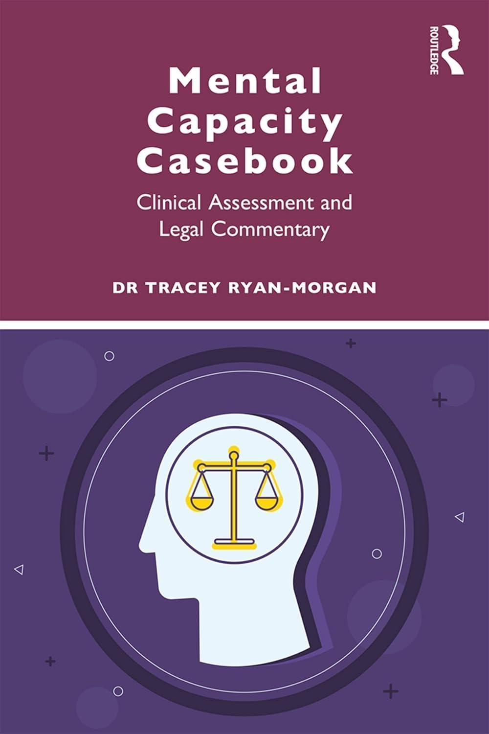 Mental Capacity Casebook: Clinical Assessment and Legal Commentary, 1st Edition - FULL INSTANT DOWNLOAD | PDF DOCX EPUB