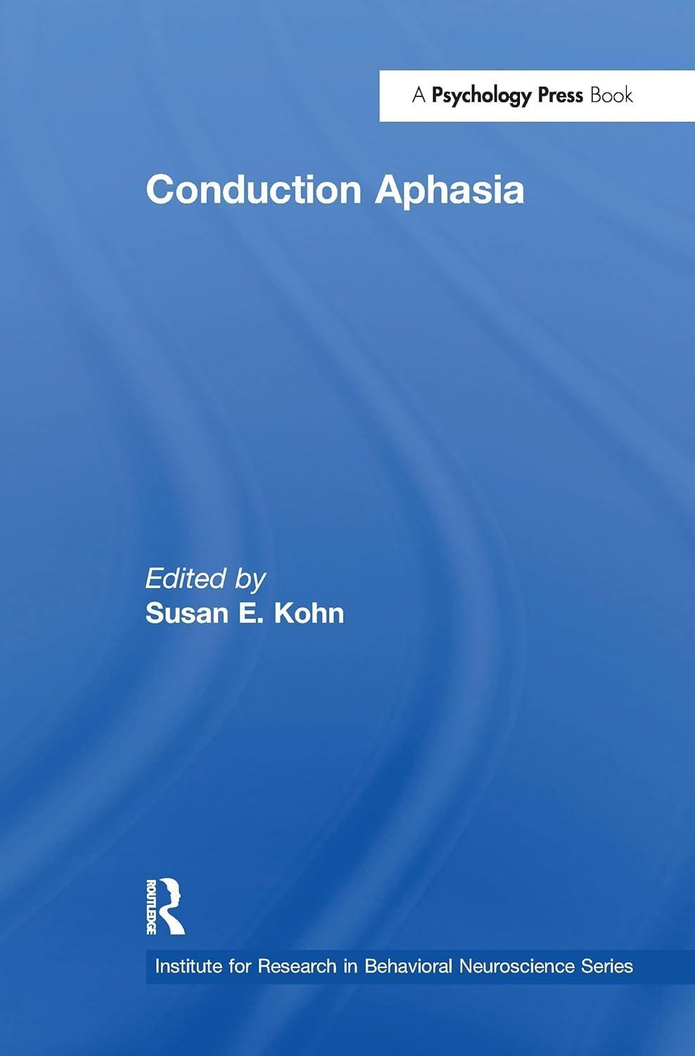 Conduction Aphasia, 1st Edition - FULL INSTANT DOWNLOAD | PDF DOCX EPUB