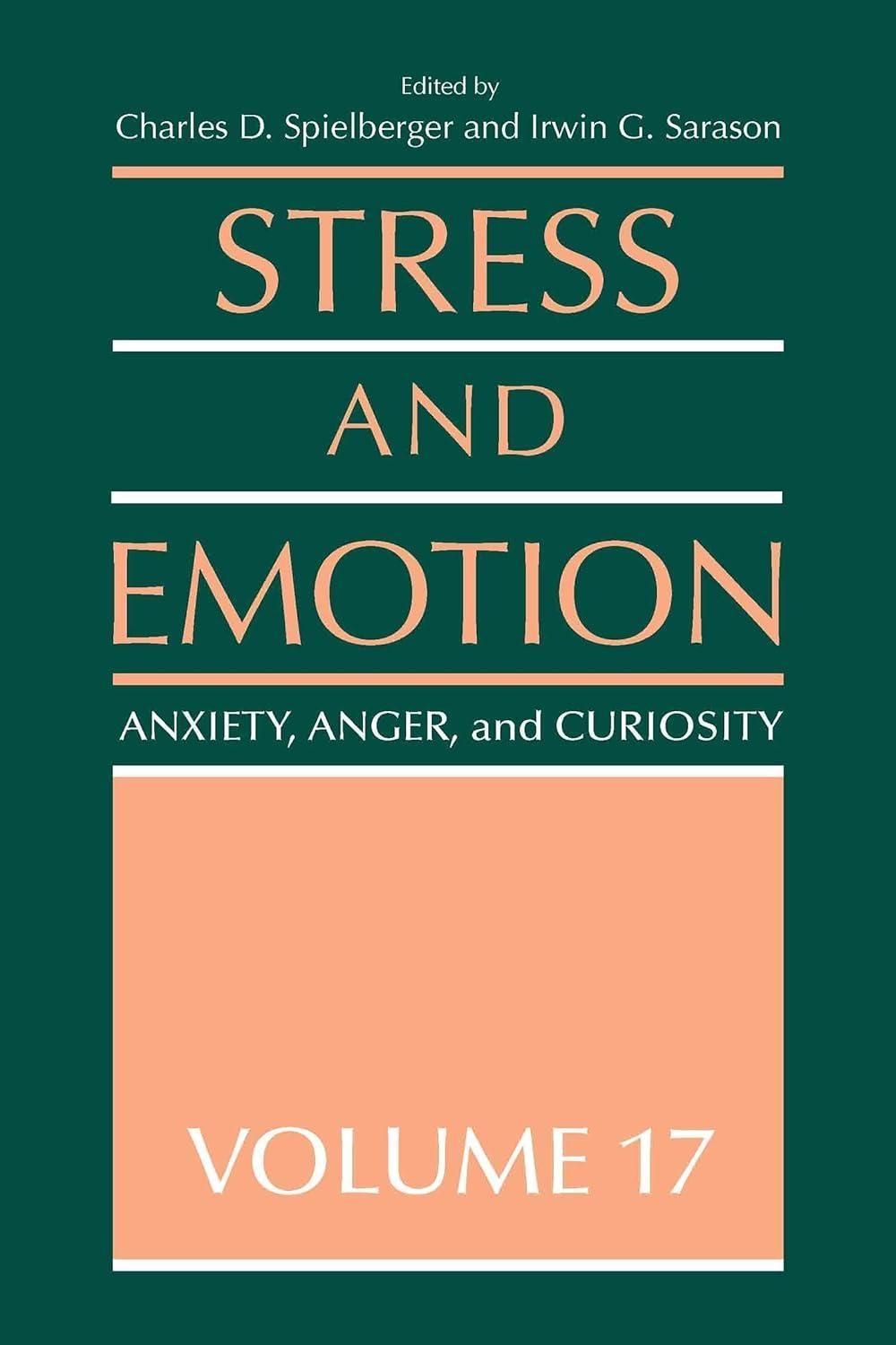 Stress and Emotion: Anxiety, Anger and Curiosity, Volume 17, 1st Edition - FULL INSTANT DOWNLOAD | PDF DOCX EPUB