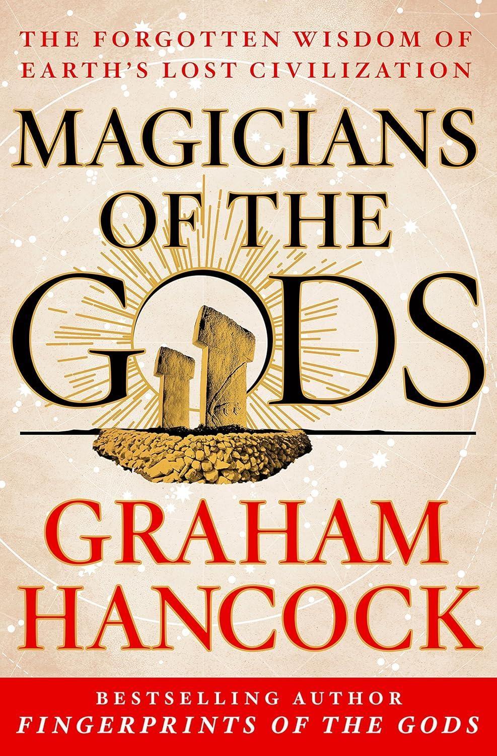 Magicians of the Gods: Sequel to the International Bestseller Fingerprints of the Gods - FULL INSTANT DOWNLOAD | PDF DOCX EPUB