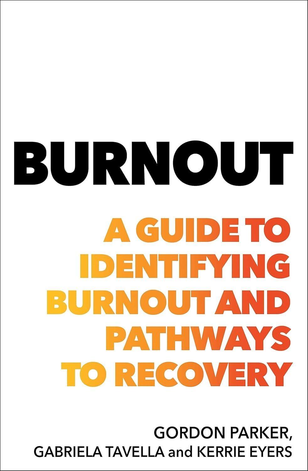 Burnout: A Guide to Identifying Burnout and Pathways to Recovery, 1st Edition - FULL INSTANT DOWNLOAD | PDF DOCX EPUB