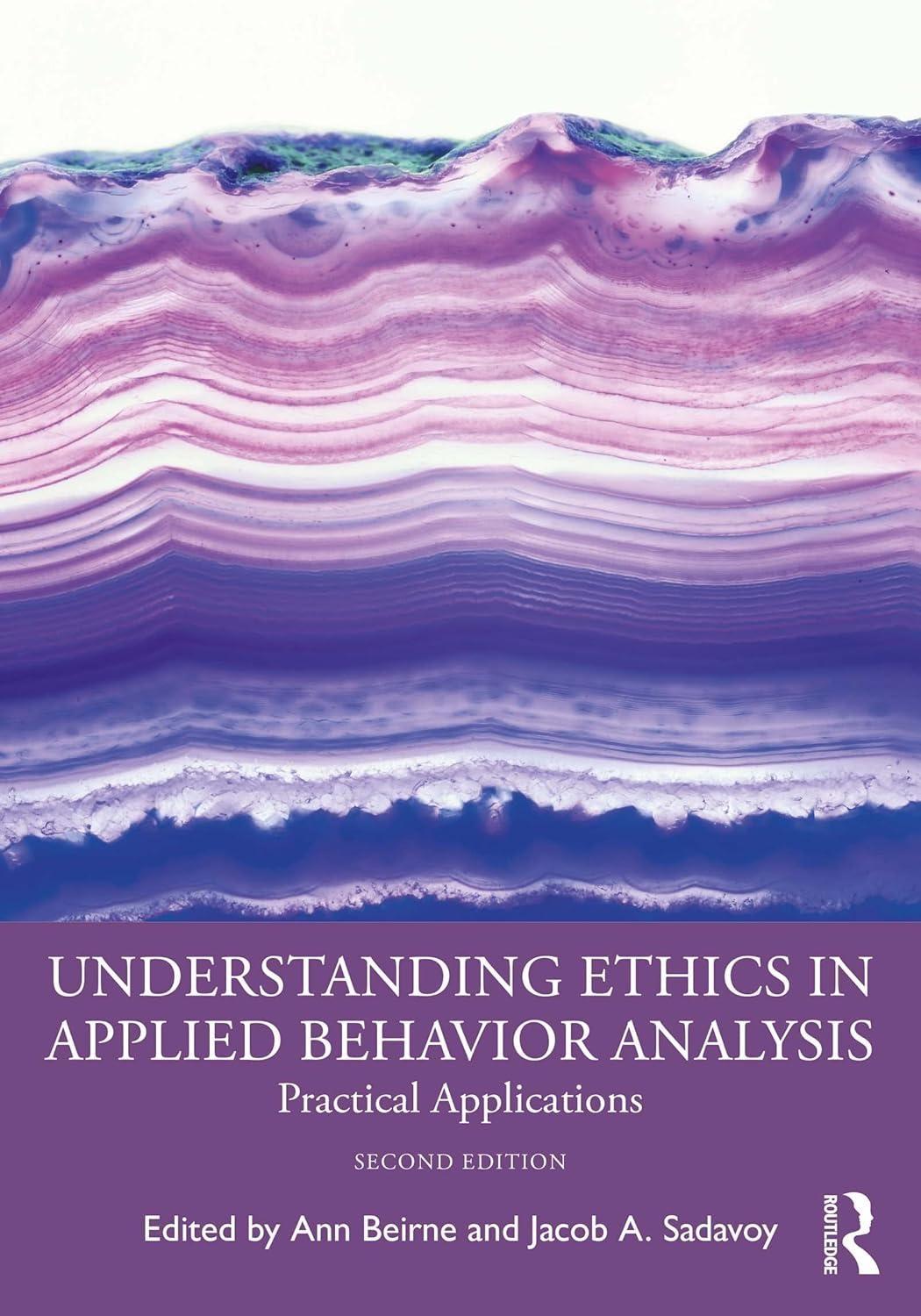 Understanding Ethics in Applied Behavior Analysis: Practical Applications, 2nd Edition - FULL INSTANT DOWNLOAD | PDF DOCX EPUB