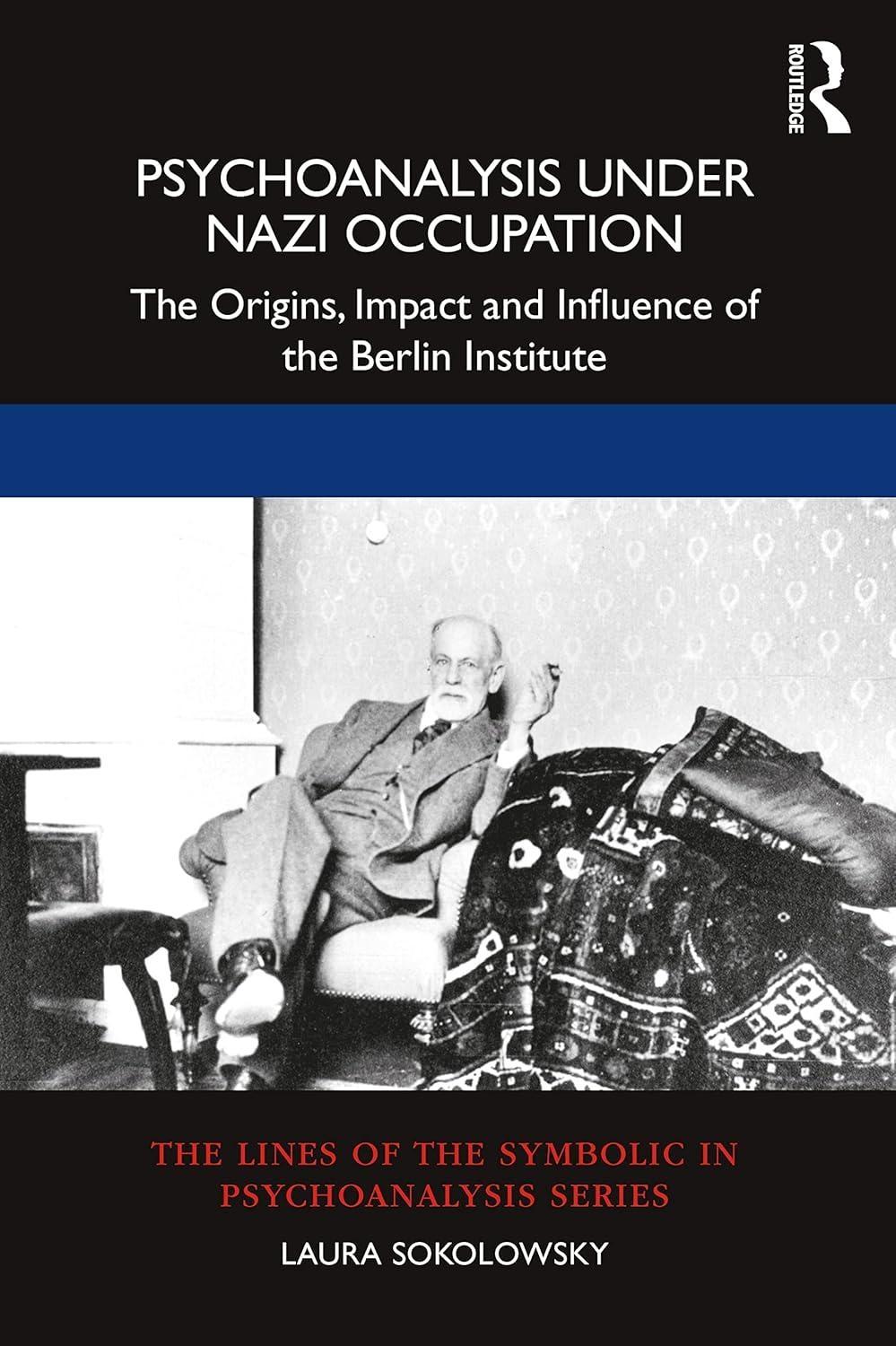 Psychoanalysis Under Nazi Occupation: The Origins, Impact and Influence of the Berlin Institute, 1st Edition - FULL INSTANT DOWNLOAD | PDF DOCX EPUB
