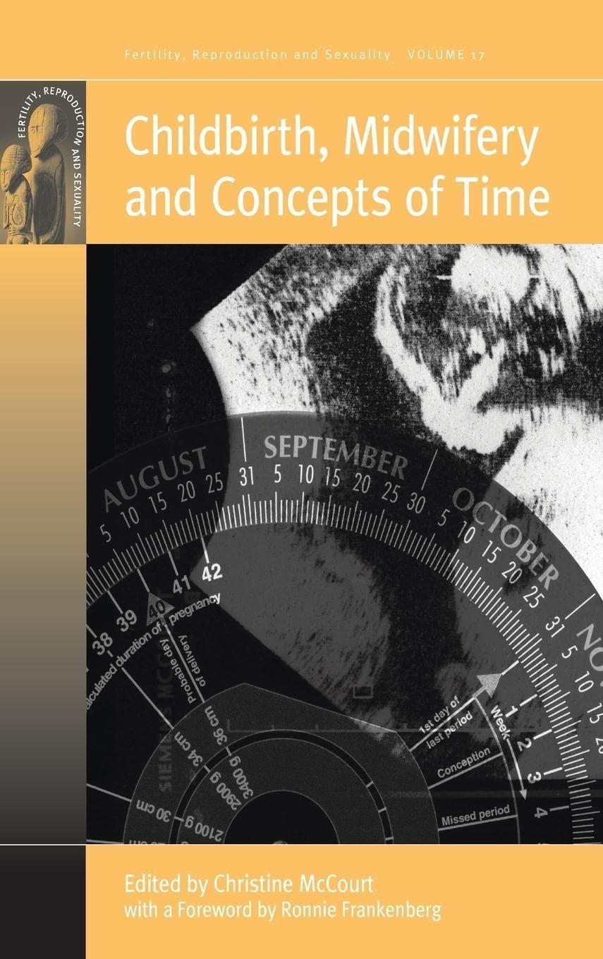 Childbirth, Midwifery and Concepts of Time, 1st Edition - FULL INSTANT DOWNLOAD | PDF DOCX EPUB