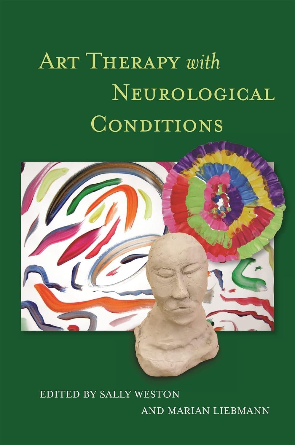 Art Therapy with Neurological Conditions - FULL INSTANT DOWNLOAD | PDF DOCX EPUB