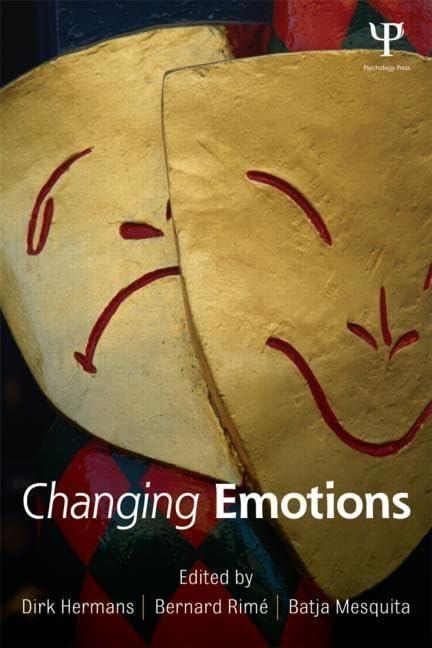 Changing Emotions, 1st Edition - FULL INSTANT DOWNLOAD | PDF DOCX EPUB